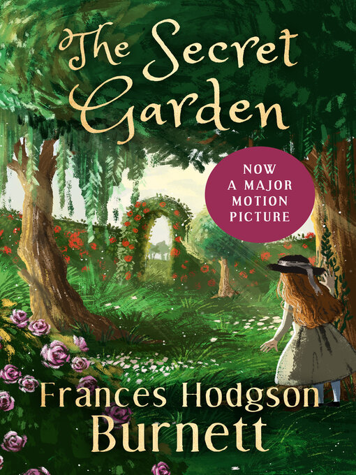 Frances Hodgson Burnett创作的Secret Garden作品的详细信息 - 可供借阅